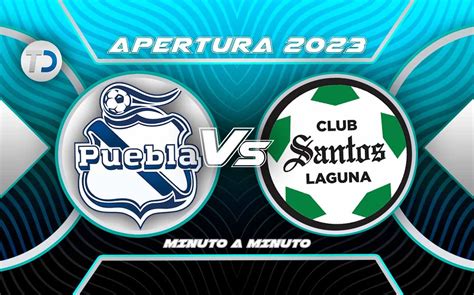 club puebla vs santos laguna lineups|santos vs puebla live.